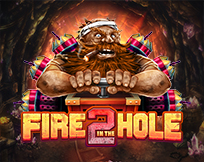 Fire In The Hole 2